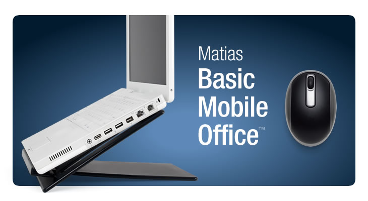 Matias Mobile Office.  Desktop comfort, laptop convenience.