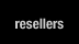 resellers