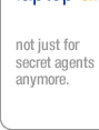 Laptop Armor - not just for secret agents anymore. from $99.