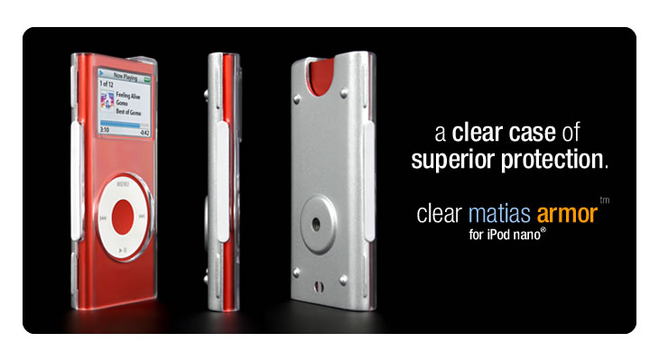 clear matias armor for iPod nano - click for a larger image